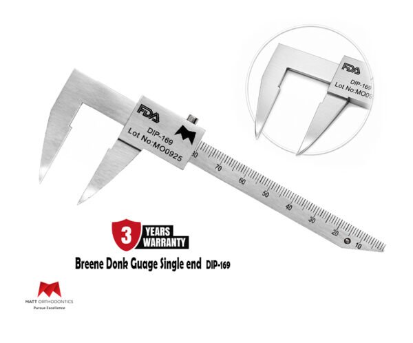 Matt Ortho Breene Donk Guage Single end 𝗗𝗜𝗣-𝟭𝟲𝟵
